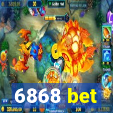 6868 bet